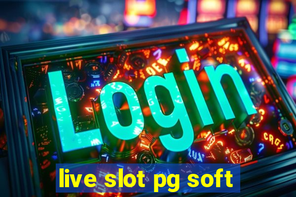 live slot pg soft